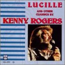 Rogers, kenny - Lucille+other Classics