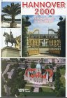 Hannover 2000. Im Visier der Welt. In the Limelight-