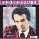 Okie from Muskogee by  Merle Haggard 
