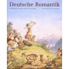 Deutsche Romantik. Aquarelle und Zeichnungen