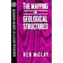 The Mapping of Geological Structures (Geological Society of London Handbook Series)