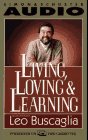 Living, Loving and Learning