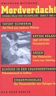 Mordverdacht. Gro�e F�lle der Volkspolizei Band 3 u. 4: Tatort Schwerin / Aktion Roland / Arsen / Sch�sse in der Chausseestrasse / Erbarmungslos - Wolfgang Mittmann