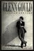 Book Glenn Gould: Selected Letters