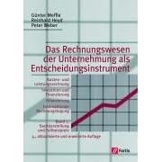 Das Rechnungswesen der Unternehmung als Entscheidungsinstrument, Bd.1, Sachdarstellung und Fallbeispiele (Taschenbuch)