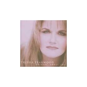 Trisha Yearwood Thinkin' About You Audio CD