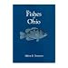 The Fishes of Ohio: With Illustrated Keys
