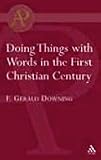 Doing Things With Words In The First Christian Century (Academic Paperback)