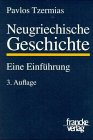 Neugriechische Geschichte: Eine Einf&uuml;hrung - Pavlos Tzermias