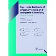 Synthetic Methods of Organometallic and Inorganic Chemistry: Herrmann Brauer (Synthetic Methods of Organometallic and... by  W. A. Herrmann