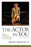 The Actor In You: Sixteen Simple Steps to Understanding the Art of Acting (5th Edition)