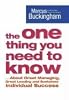 The One Thing You Need to Know: .. About Great Managing, Great Leading and Sustained Individual Success