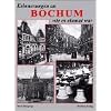 Erinnerungen an Bochum wie es einmal war