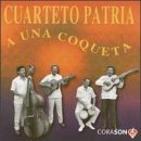 A Una Coqueta by  Cuarteto Patria and Eliades Ochoa 