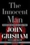 The Innocent Man: Murder and Injustice in a Small Town