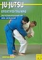 Ju-Jutsu, Effektives Training Das Pr&uuml;fungsprogramm vom Gr&uuml;n- und Blaugurt