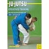 Ju-Jutsu, Effektives Training Das Pr�fungsprogramm vom Gr�n- und Blaugurt