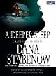 A Deeper Sleep: A Kate Shugak Novel