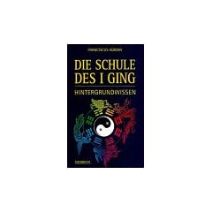 Die Schule des I Ging, Hintergrundwissen
