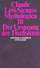 Produkt-Bild: Mythologica III: Der Ursprung der Tischsitten: BD 3 (suhrkamp taschenbuch wissenschaft)