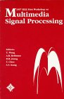 1997 IEEE First Workshop on Multimedia Signal Processing: June 23-25, 1997, Princeton, New Jersey, USA