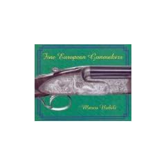 Fine European Gunmakers: Best Continental European Gunmakers & Engravers