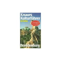 Knaurs Kulturf�hrer in Farbe, Brandenburg
