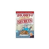 20,001 Kitchen Secrets (The Wizard of Food Presents)