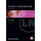 Lecture Notes: Elderly Care Medicine [PAPERBACK] [2012] [By Claire G. Nicholl]