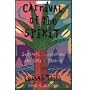 Carnival of the Spirit: Seasonal Celebrations and Rites of Passage