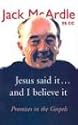 Jesus Said it, and I Believe it: Promises in the Gospel