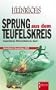 Sprung aus dem Teufelskreis