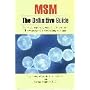 MSM the Definitive Guide: a Comprehensive Review of the Science and Therapeutics of Methylsulfonylmethane