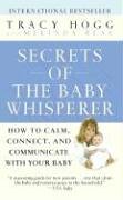 Produkt-Bild: Secrets of the Baby Whisperer: How to Calm, Connect, and Communicate with Your Baby