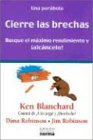 Cierre las Brechas: Busque el Maximo Rendimiento y Alcancelo / Zap the Gaps