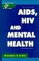 AIDS, HIV and Mental Health (Psychiatry and Medicine)