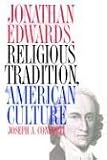 Jonathan Edwards, Religious Tradition, and American Culture