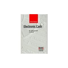 Electronic Cash. Der Zahlungsverkehr im Internet