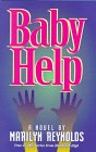 Baby Help: True-To-Life Series from Hamilton High (The True-to-Life Series)
