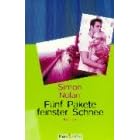 F�nf Pakete feinster Schnee.