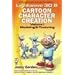 LightWave 3D 8 Cartoon Character Creation: Modeling & Texturing [With CDROM]: 1