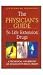 The Physician's Guide to Life Extension Drugs, A Technical Handbook of Innovative Drug Usage