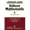 H�here Mathematik, 4 Bde., Bd.4, Mengenlehre, Lebesguesches Ma� und Integral, Topologische R�ume, vektorr�ume, Funktionalanalysis, Integralgleichungen