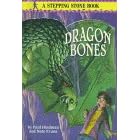 Dragon Bones (Stepping Stone Books)