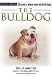 The Bulldog: Terra Nova Dog Breed Series
