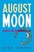 Books : August Moon (Murder-by-Month Mysteries, No. 4)
