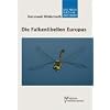 Die Falkenlibellen Europas. Libellen Europas Bd. 5