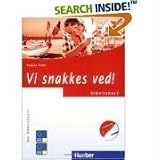 Vi snakkes ved! Arbeitsbuch mit integrierter Audio-CD: Der Dänischkurs