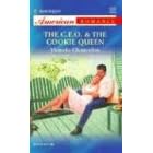 C.E.O. & The Cookie Queen (Harlequin American Romance Series)
