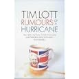 Rumours of a Hurricane by Tim Lott